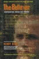 The Believer: Confronting Jewish Self-Hatred 156025372X Book Cover