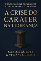 O PROTOCOLO INEGOCIÁVEL: ESG, Caráter e a Blindagem da Liderança: Manual Executivo para Zerar o Passivo Oculto e a Dívida Moral na Alta Performance B0G2JCQN4X Book Cover