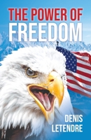 The Power of Freedom 1957378549 Book Cover