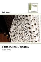 L’HISTOIRE D’OUJDA: (1859-1939) (French Edition) 6204968629 Book Cover