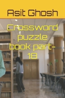 Crossword puzzle book part-18 B0BT6DVXQ8 Book Cover