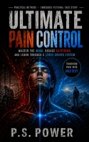 Ultimate Pain Control B0GYL3YWBB Book Cover