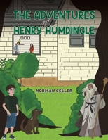 The Adventures of Henry Humdingle 1398481750 Book Cover