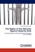 The Rights of the Minority Against Majority Rule 3848423081 Book Cover