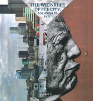 The Wrinkles of the City: Los Angeles 8888493905 Book Cover