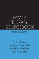 Family Therapy Sourcebook 1572301511 Book Cover