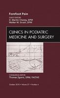 Forefoot Pain, an Issue of Clinics in Podiatric Medicine and Surgery, 27 1437724884 Book Cover