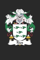 Rios: Rios Coat of Arms and Family Crest Notebook Journal (6 x 9 - 100 pages) 1695434021 Book Cover