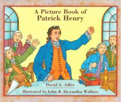 A Picture Book of Patrick Henry (Picture Book Biography)