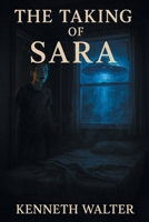 The Taking of Sara 1966615213 Book Cover