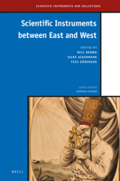 Scientific Instruments Between East and West 9004412832 Book Cover