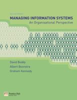 Managing Information Systems: An Organisational Perspective 0273686356 Book Cover