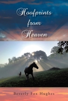 Hoofprints from Heaven 1638748233 Book Cover