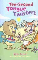 Ten-Second Tongue Twisters 1402778589 Book Cover