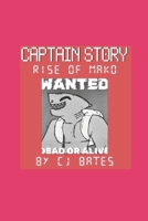 Captain Story : Rise Of Mako B0CGFXWWHS Book Cover