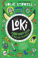 Loki: A Bad God's Guide to Ruling the World 1529501237 Book Cover