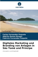 Digitales Marketing und Branding von Anlagen in São Tomé und Príncipe 6207268024 Book Cover