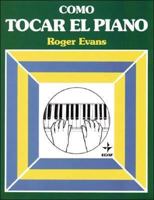 Como Tocar El Piano 844141484X Book Cover