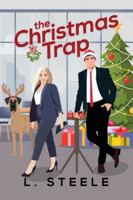 The Christmas Trap: Snowed-In Billionaire Holiday Romance Special Edition (The Davenports Illustrated Cover Special Edition) 1805990292 Book Cover
