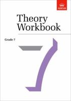 Theory Workbook: Grade 7 (Theory Workbooks) 186096088X Book Cover