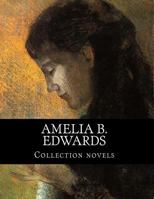 Amelia B. Edwards, Collection novels 1500368016 Book Cover