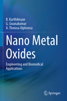 Nano Metal Oxides: Engineering and Biomedical Applications 9811994439 Book Cover