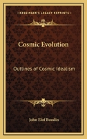 Cosmic Evolution Outlines Of Cosmic Idealism 101774453X Book Cover