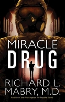 Miracle Drug 1410485552 Book Cover