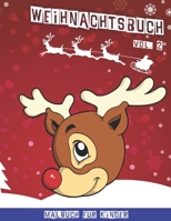 Weihnachtsbuch: Weihnachtsmalbuch für Kinder | Band 2 | 40 lustige Malbilder | 80 Seiten | 8,5" x 11" 1703267931 Book Cover