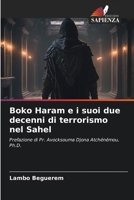 Boko Haram e i suoi due decenni di terrorismo nel Sahel (Italian Edition) 6207010582 Book Cover