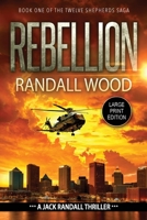 Rebellion: A Vigilante Justice FBI Thriller (Jack Randall Book 5) LARGE PRINT 193882542X Book Cover