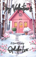 Icy Valentine's: A Novella B0DWLT85QF Book Cover