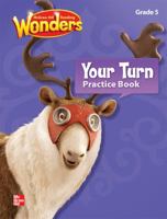 Reading Wonders, Grade 5, Your Turn Practice Book 0021192243 Book Cover