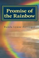 Promise of The Rainbow: Book 2 The Rainbow Series 1500684082 Book Cover