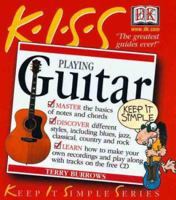 KISS Guide to Playing Guitar 0789459795 Book Cover