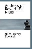 Address of Rev. H. E. Niles 1113396830 Book Cover
