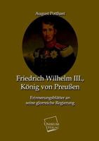 Friedrich Wilhelm III. 127924710X Book Cover