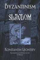 Byzantinism & Slavdom B08LNLCLCL Book Cover