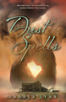 Dust Spells 0744308461 Book Cover