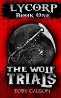 The Wolf Trials 1530896495 Book Cover