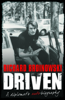 Driven a Diplomats Auto Biography 0733324037 Book Cover