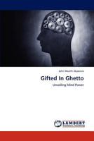 Gifted In Ghetto 3659204684 Book Cover