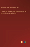 Zur Theorie der Massenerscheinungen in der menschlichen Gesellschaft (German Edition) 3368641573 Book Cover