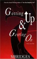 Getting up and Getting on 0976444119 Book Cover