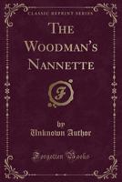 The Woodman's Nannette 1163933074 Book Cover