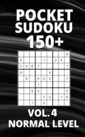 Pocket Sudoku 150+ Puzzles: Normal Level with Solutions - Vol. 4 B098WHLWVD Book Cover