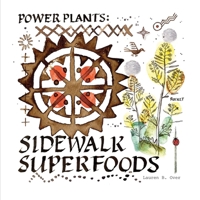 Sidewalk Superfoods B08KTV5G73 Book Cover