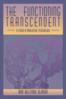 The Functioning Transcendent: A Study in Analytical Psychology 0933029993 Book Cover