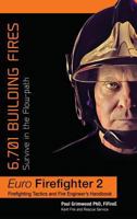 Euro Firefighter 2: 6,701 Building Fires 1911148109 Book Cover