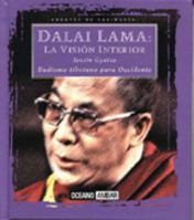 Dalai Lama, la visione interiore 8449415632 Book Cover